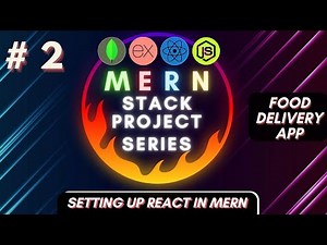 # 2 MERN Project Series | Setup React JS in MERN | Food Delivery App | Hindi 2023