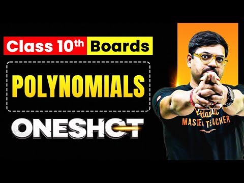 Polynomials One Shot | Class 10 Maths Boards 2026 | Complete Chapter in One Video