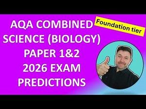 2026 Exam Predictions: AQA GCSE Biology - Combined, Foundation Tier