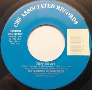 The Fabulous Thunderbirds - Tuff Enuff / Wrap It Up