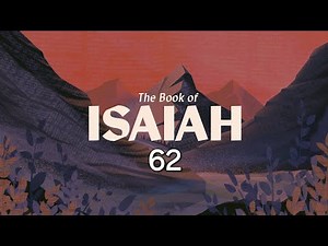 Isaiah // Chapter 62