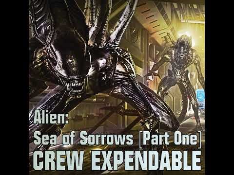 Discussing Alien: Sea of Sorrows [Part One]