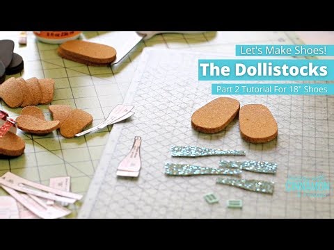 How To Make Doll Shoes Dollistocks Part 2