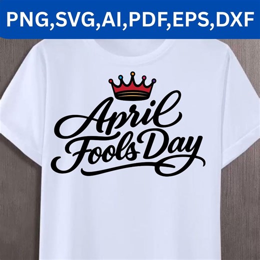 April Fools Day SVG PNG, Joke Design (Digital Download)