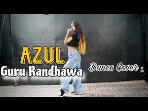 azul guru randhawa bollywood dance video choreography 2025