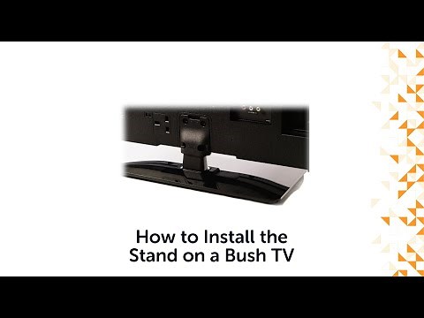 How to Install the Stand on a Bush TV