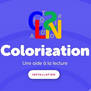 Coloriƨation, un outil d'aide à la lecture par colorisation