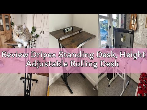 Review Dripex Standing Desk, Height Adjustable Rolling Desk with Tilting Table Top, Sit-Stand Workst