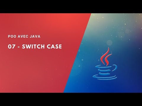 POO avec Java 07 - L'instruction Switch (البرمجة بلغة جافا)