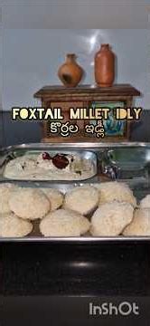 korralu idly / foxtail millet idly #milletidli #shreeanna #vocalforlocal #milletsrecipe #idly