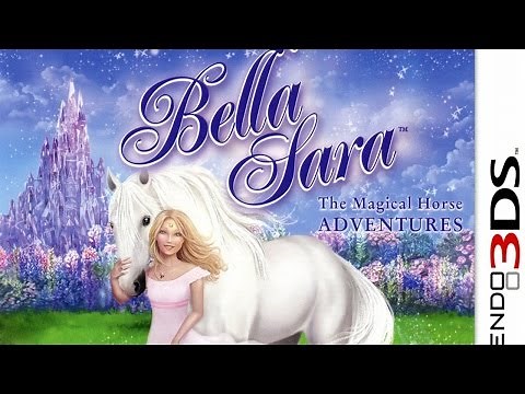 Bella Sara The Magical Horse Adventures Gameplay {Nintendo 3DS} {60 FPS} {1080p}