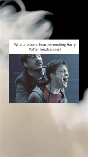 Sad Harry Potter Headcanons That Will Break Your Heart 💔 #harrypotter #potterheads #harrypotteredit