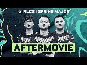2022-23 RLCS Spring Major Aftermovie