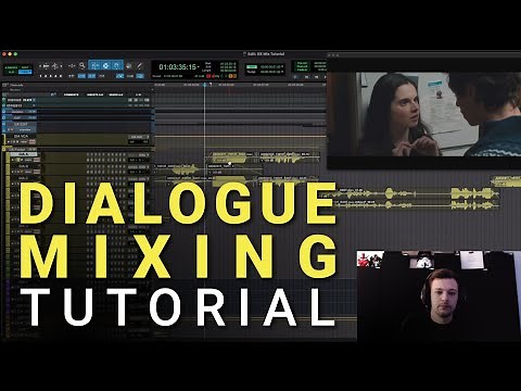 Dialogue Mixing Tutorial with Matt Yocum