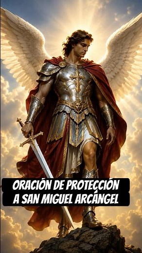 Oración para cuando necesitas protección | San Miguel Arcángel | #parati #viral