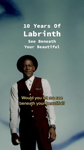 10 Years of Labrinth: See Beneath Your Beautiful Song
