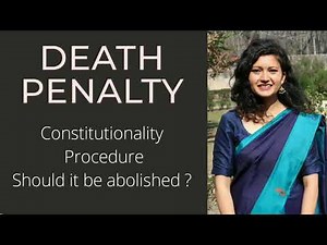 Death Sentence || Capital Punishment || Landmark Cases || Procedure || Debate of Abolition
