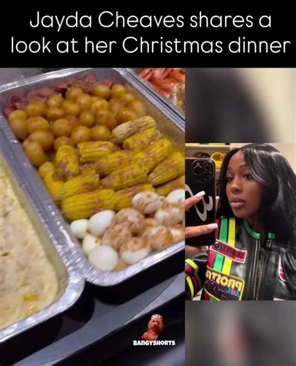 Jayda Cheaves shares a look at her Christmas dinner