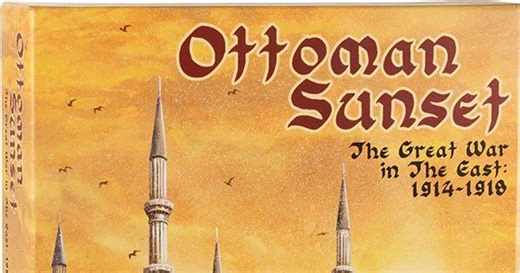 Ottoman Sunset: The Great War in the Near East