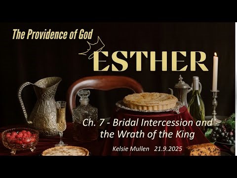 Esther chapter 7 by Kelsie Mullen