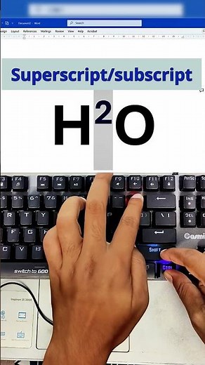 The Fastest Way to Type Superscript & Subscript in Word