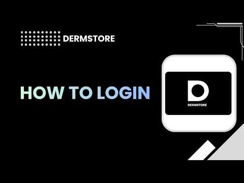 How to Login into the Dermstore App – Step-by-Step Guide 2026