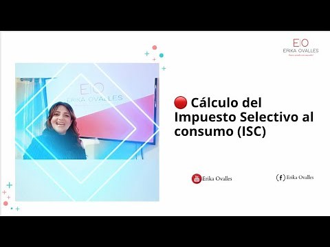 🔴Cálculo para determinar el Impuesto Selectivo al consumo (ISC)🔴