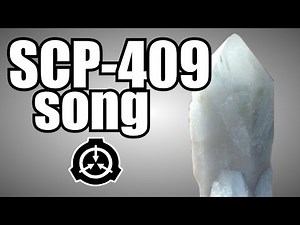 SCP-409 song (Contagious Crystal)