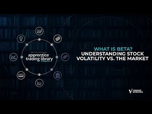 Apprentice Trading Library - What is Beta? Understanding Stock Volatility vs. the Market