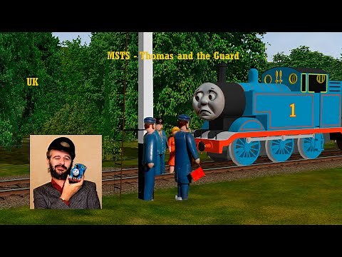 MSTS - Thomas and the Guard (UK)