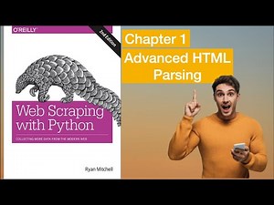 Chapter 2 Advanced HTML Parsing - Web Scrapping With Python