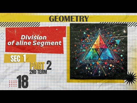 Math | Geometry | sec 1 | Division of aline Segment / Part 2