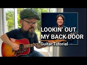 Lookin' Out My Back Door Easy Guitar Tutorial!