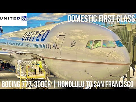 United First Class Boeing 777-300ER | Honolulu to San Francisco