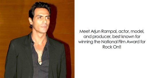 Arjun Rampal: Bio And Career Highlights