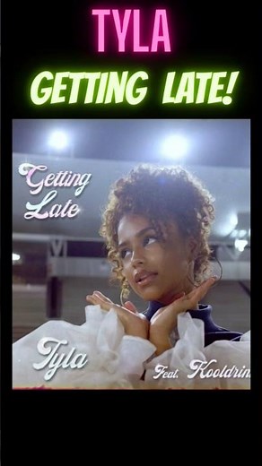 Tyla – Getting Late | The Breakout Song Before “Water”