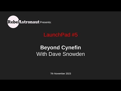 Beyond Cynefin - Navigating Deeper into Complexity with Estuarine Mapping - Dave Snowden