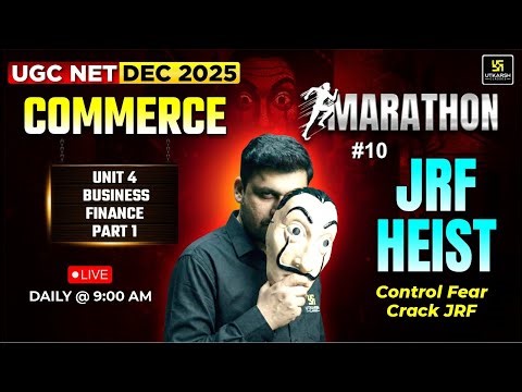 UGC NET DEC 2025 | Unit 4 Business finance Part 1 #10 | Yogesh Sir