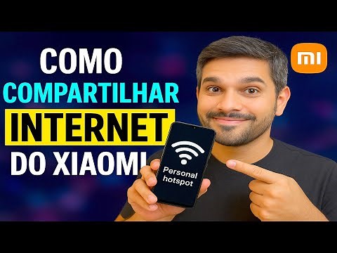 Como Compartilhar INTERNET do Xiaomi