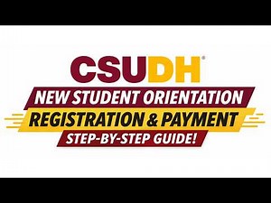 MyCSUDH: How to Register for New Student Orientation