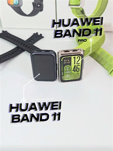 Huawei Band 11 vs Band 11 Pro: A Physical Comparison