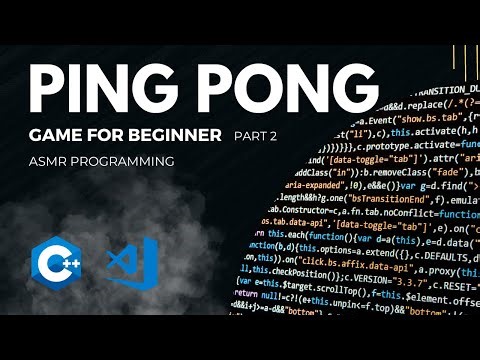 Asmr Programming | Ping pong Game part 2 | C++ game | No noise