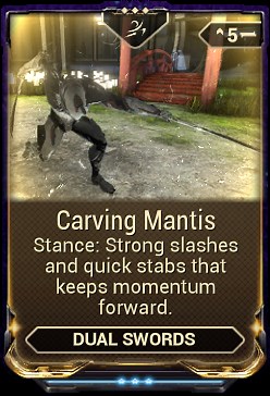 Carving Mantis - WARFRAME Wiki