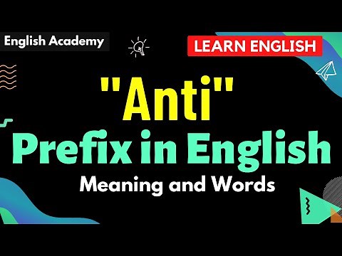 'Anti' prefix in English - meaning, words