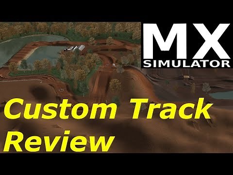 MX Simulator - Sim Bros Steeze Facility - Custom Track Review