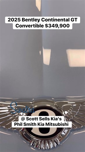 2025 Bentley Continental GTC Speed #Bentley #convertible Scott Sells Kias #kindness #sinatra I don't own the rights to this music | Scott Sells Kias