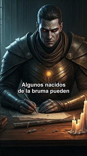 Qué es Qué Son los Nacidos de la Bruma en Nacidos de la Bruma