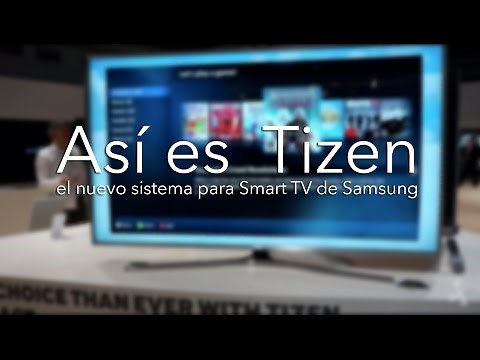 Tizen, this is the new system for Samsung Smart TVs