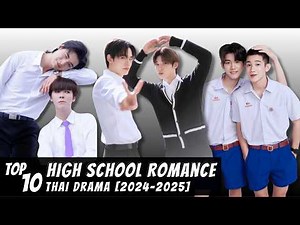 [Top 10] New Thai BL High School Romance You NEED to Watch | 2024 to 2025