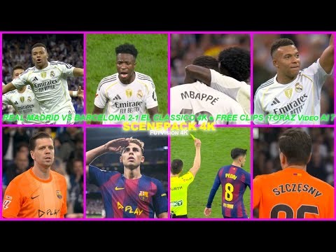 Real Madrid vs Barcelona 2-1 el Classico 4K / RARE CLIPS ● FREE CLIPS ● SCENEPACK 4K ( TOPAZ)